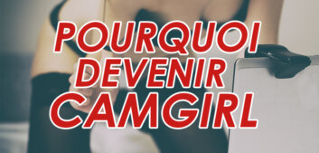 Advantages of being a camgirl: good reasons to become a webcam model