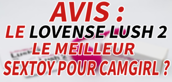 Review – Lovense Lush 2 for Camgirls – The best connected sextoy?